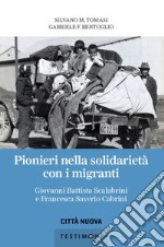 Pionieri nella solidarietà con i migranti. E-book. Formato EPUB