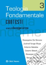 Teologia fondamentale 3: Contesti. E-book. Formato PDF ebook