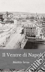 Il Ventre di Napoli. E-book. Formato EPUB ebook