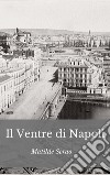 Il Ventre di Napoli. E-book. Formato EPUB ebook