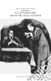 Le Avventure di Sherlock Holmes. E-book. Formato EPUB ebook