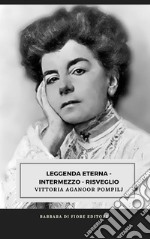 Leggenda Eterna - Intermezzo - Risveglio. E-book. Formato EPUB ebook