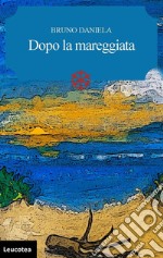 Dopo la mareggiata. E-book. Formato Mobipocket