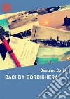 Baci da Bordighera. E-book. Formato Mobipocket ebook