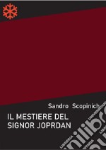 Il mestiere del signor Jordan. E-book. Formato Mobipocket ebook