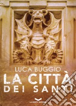 La città dei santi. E-book. Formato EPUB