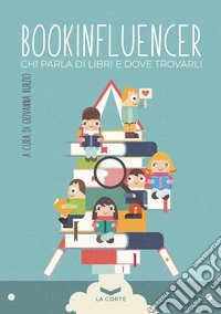 BOOKINFLUENCER: Chi parla di libri e dove trovarli. E-book. Formato EPUB ebook