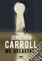 Mr. Breakfast. E-book. Formato EPUB ebook