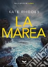LA MAREA. E-book. Formato EPUB ebook