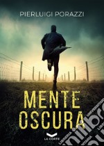 Mente oscura. E-book. Formato EPUB ebook