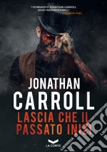 Lascia che il passato inizi. E-book. Formato EPUB ebook