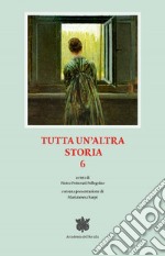 Tutta un'altra storia 6. E-book. Formato PDF