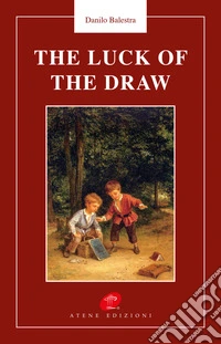The luck of the draw. E-book. Formato Mobipocket ebook