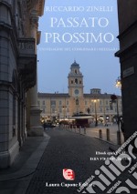 Passato prossimoUn'indagine del Commissario Melegari. E-book. Formato Mobipocket