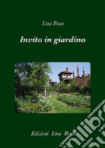 Invito in giardino. E-book. Formato Mobipocket ebook