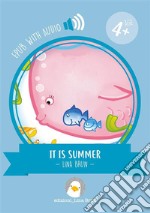 It is summerwith audio. E-book. Formato EPUB ebook