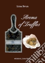 Aroma of truffles. E-book. Formato EPUB ebook