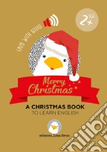 Merry Christmas - a Christmas bookwith audio. E-book. Formato EPUB ebook