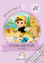 Children and sportswith audio. E-book. Formato EPUB ebook