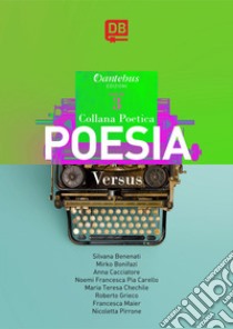 Collana Poetica Versus vol. 3. E-book. Formato EPUB ebook di Anna Cacciatore