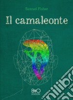 Il camaleonte. E-book. Formato EPUB