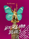 Berlino blues. E-book. Formato EPUB ebook