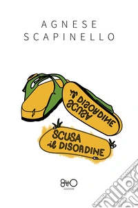 Scusa il disordine. E-book. Formato EPUB ebook