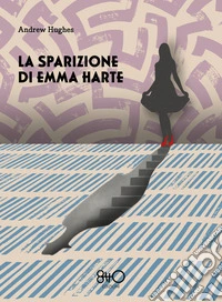 La sparizione di Emma Harte. E-book. Formato EPUB ebook
