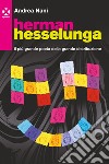 Herman Hesselunga: Il più grande poeta della grande distribuzione. E-book. Formato EPUB ebook