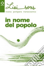 In nome del popolo: Ricerca partigiana transoceanica. E-book. Formato EPUB ebook