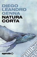 Natura corta: Storie bestiali. E-book. Formato EPUB