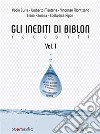 Gli inediti di Biblon Vol.1Racconti. E-book. Formato Mobipocket ebook di autori vari