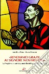 «Rendiamo grazie al Signore nostro Dio»: La Preghiera eucaristica, modello della preghiera cristiana. E-book. Formato EPUB ebook di Loris Della Pietra