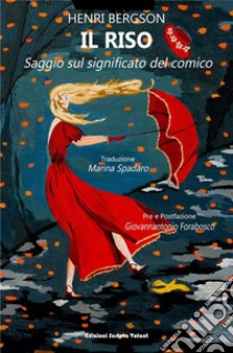 Il risoSaggio sul significato del comico. E-book. Formato Mobipocket ebook di Henri Bergson