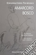 Amarcord Bosco. E-book. Formato Mobipocket