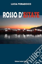 Rosso d&apos;estate. E-book. Formato EPUB