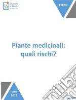 Piante medicinali: quali rischi?. E-book. Formato EPUB ebook