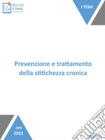 Prevenzione e trattamento della stitichezza cronica. E-book. Formato EPUB ebook di Sofia Corradin