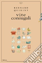 Vite coniugali. E-book. Formato EPUB ebook