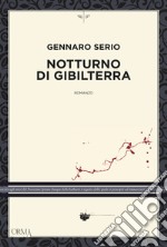 Notturno di Gibilterra. E-book. Formato EPUB ebook