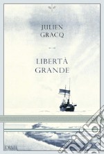 Libertà grande. E-book. Formato EPUB