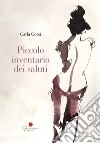 Piccolo inventario dei saluti. E-book. Formato EPUB ebook