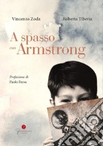 A spasso con Armstrong. E-book. Formato EPUB ebook