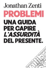 Problemi. E-book. Formato EPUB ebook