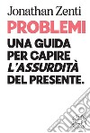 Problemi. E-book. Formato EPUB ebook