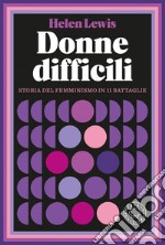 Donne difficili. E-book. Formato EPUB