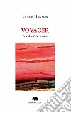 VoyagerFor the Cheyenne. E-book. Formato EPUB ebook