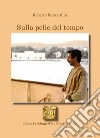 Sulla pelle del tempo. E-book. Formato EPUB ebook