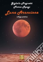 Luna Arancione. E-book. Formato EPUB ebook