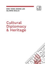 Cultural Diplomacy &amp; Heritage. E-book. Formato PDF ebook